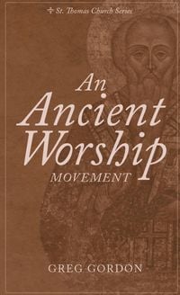 Produktbild: An Ancient Worship Movement