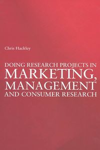 Produktbild: Hackley, C: Doing Research Projects in Marketing, Management