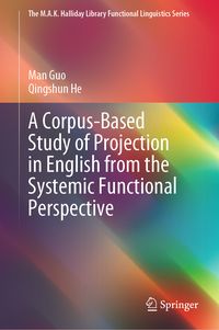 Produktbild: A Corpus-Based Study of Projection in English from the Systemic Functional Perspective