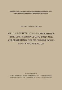 Produktbild: Welche gesetzlichen Ma&szlig;nahmen zur Luftreinhaltung und zur Verbesserung des Nachbarrechts sind erforderlich?