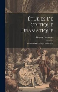 Produktbild: &Eacute;tudes De Critique Dramatique