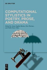 Produktbild: Computational Stylistics in Poetry, Prose, and Drama