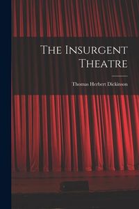 Produktbild: The Insurgent Theatre