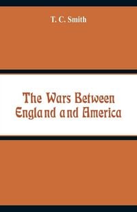 Produktbild: The Wars Between England and America