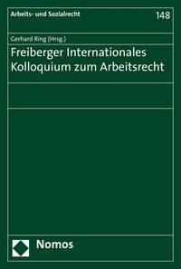 Produktbild: Freiberger Internationales Kolloquium zum Arbeitsrecht