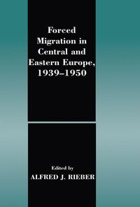 Produktbild: Forced Migration in Central and Eastern Europe, 1939-1950