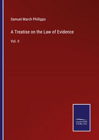 Produktbild: A Treatise on the Law of Evidence