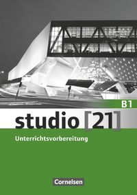 Studio [21] Grundstufe B1: Gesamtband. Unterrichtsvorbereitung (Print) Christine Becker