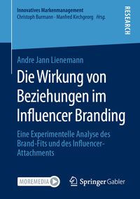 Produktbild: Die Wirkung von Beziehungen im Influencer Branding