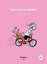 Produktbild: Mais O&ugrave; Va Andr&eacute; ?