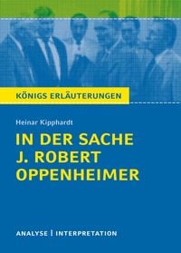 Bild vom Artikel In der Sache J. Robert Oppenheimer. Königs Erläuterungen. vom Autor Heinar Kipphardt