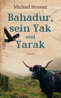 Produktbild: Bahadur, sein Yak und Yarak