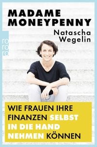 Produktbild: Madame Moneypenny: Wie Frauen ihre Finanzen selbst in die Hand nehmen k&ouml;nnen