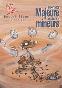 Produktbild: Pacush Blues tome 3 : L'importance majeure des accords mineurs