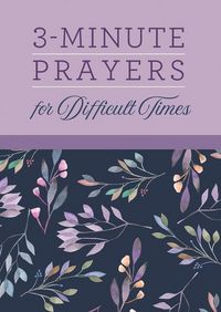 Produktbild: 3-Min Prayers For Difficult Ti