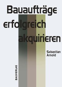 Produktbild: Bauauftr&auml;ge erfolgreich akquirieren