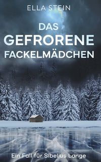 Produktbild: Das gefrorene Fackelm&auml;dchen