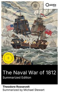 Produktbild: The Naval War of 1812 (Summarized Edition)