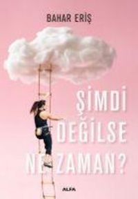 Produktbild: Simdi Degilse Ne Zaman