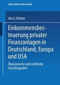 Produktbild: Einkommensbesteuerung privater Finanzanlagen in Deutschland, Europa und USA