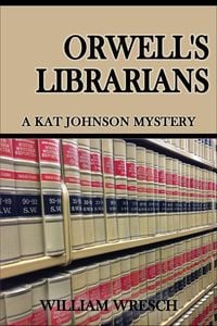 Produktbild: Orwell's Librarians (Kat Johnson Mysteries, #3)