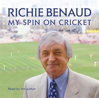 Produktbild: Benaud, R: My Spin on Cricket