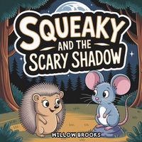 Produktbild: Squeaky and the Scary Shadow