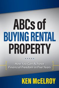Produktbild: ABC's of Buying a Rental Property: How You Can Achieve Financial Freedom in Five Years