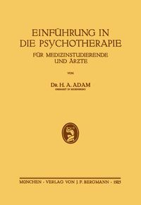 Produktbild: Einf&uuml;hrung in die Psychotherapie f&uuml;r Medizinstudierende und &Auml;rzte