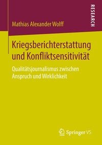 Produktbild: Kriegsberichterstattung und Konfliktsensitivit&auml;t