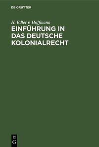 Produktbild: Einf&uuml;hrung in das deutsche Kolonialrecht