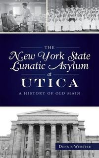 Produktbild: New York State Lunatic Asylum at Utica