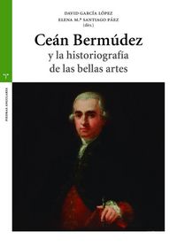 Produktbild: Ce&aacute;n Berm&uacute;dez y la historiograf&iacute;a de las bellas artes