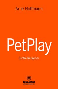 Produktbild: PetPlay | Erotischer Ratgeber
