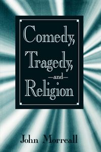 Produktbild: Comedy, Tragedy, and Religion