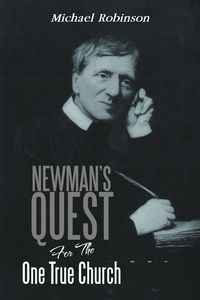 Produktbild: Newman's Quest for the One True Church