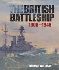 Produktbild: Friedman, N: The British Battleship