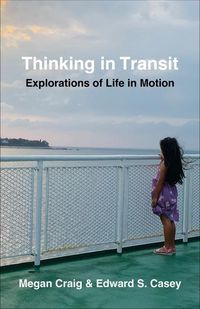 Produktbild: Casey, E: Thinking in Transit