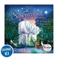 Produktbild: Silberwind, das wei&szlig;e Einhorn (Band 10) - Die Magie der Meerm&auml;dchen