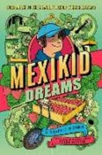 Produktbild: Mexikid Dreams: A Graphic Memoir