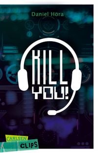 Produktbild: Carlsen Clips: Killyou!
