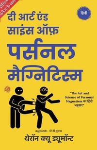 Produktbild: The Art and Science of Personal Magnetism in Hindi by Theron Q Dumont (Illustrated) Hindi
