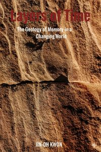 Produktbild: Layers of Time: The Geology of Memory in a Changing World