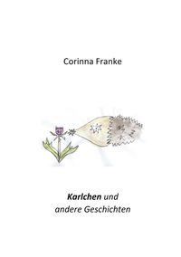Bild vom Artikel Karlchen vom Autor Corinna Franke