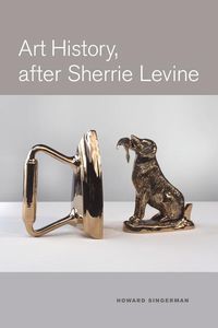 Produktbild: Singerman, H: Art History, After Sherrie Levine