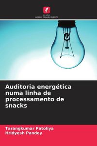 Produktbild: Auditoria energ&eacute;tica numa linha de processamento de snacks