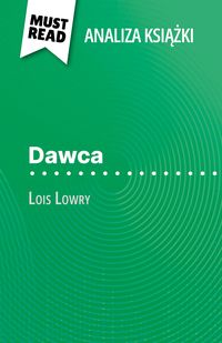 Produktbild: Dawca ksiazka Lois Lowry (Analiza ksiazki)
