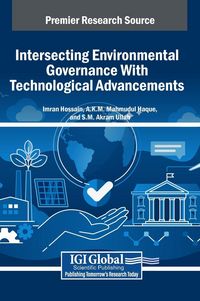 Produktbild: Intersecting Environmental Governance With Technological Advancements
