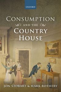 Produktbild: Consumption and the Country House