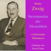Produktbild: Stefan Zweig: Sternstunden der Menschheit